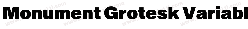 Monument Grotesk Variable字体转换